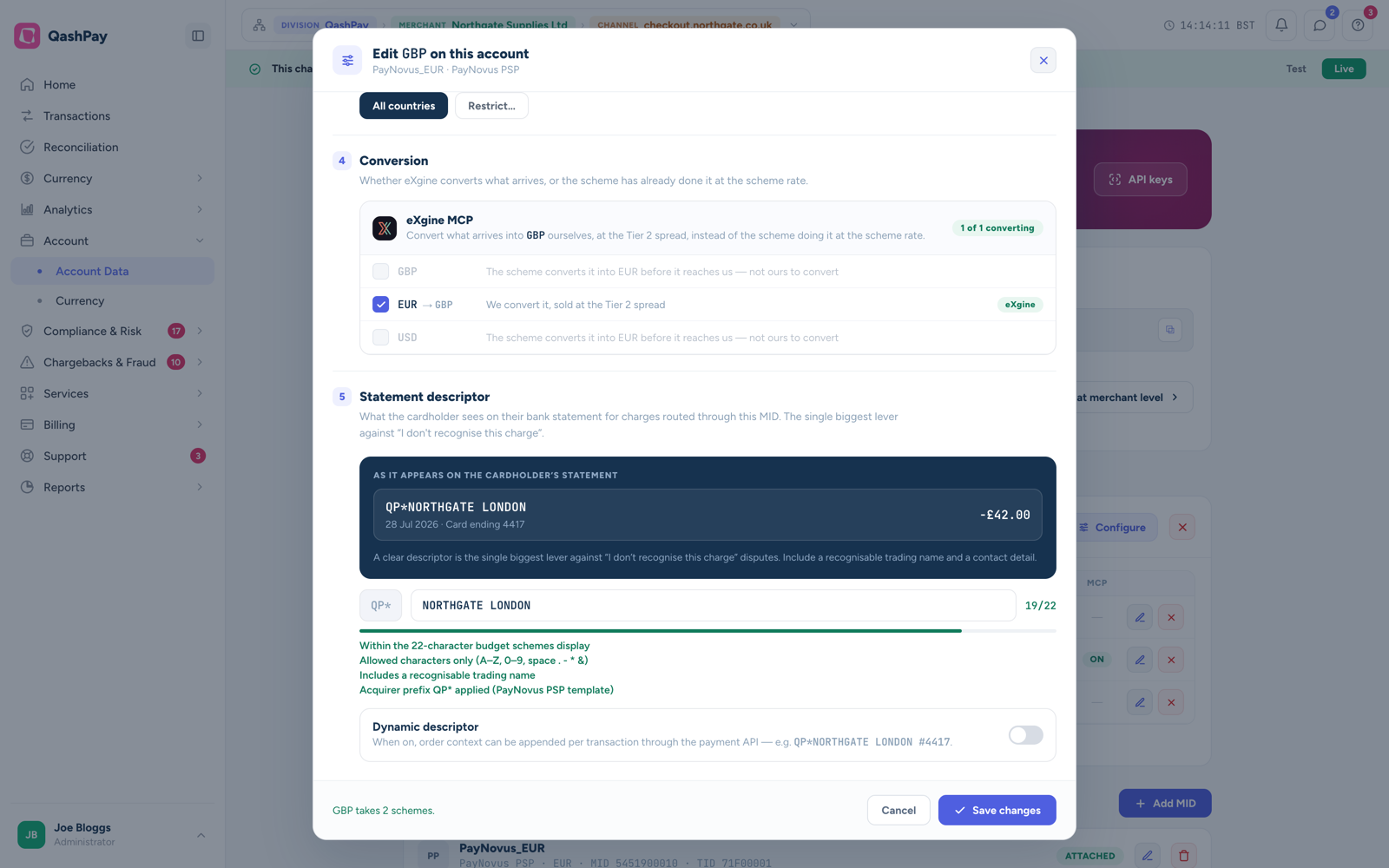The Configure MID dialog in QashPay. Its Conversion section sets whether eXgine converts what arrives on the merchant account or the card scheme has already converted it at the scheme rate, with EUR to GBP selected for eXgine to convert. Below it, the statement descriptor section previews what the cardholder will see on their bank statement.